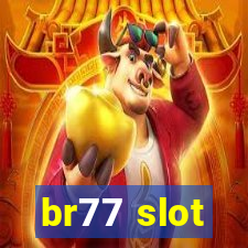 br77 slot